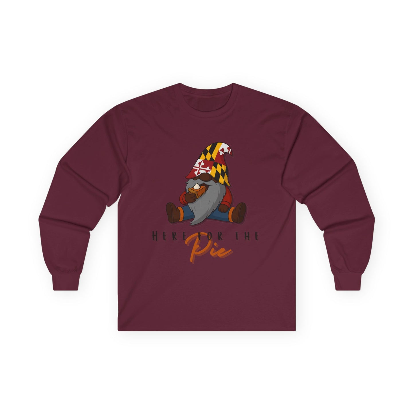 Here for the Pie Long Sleeve