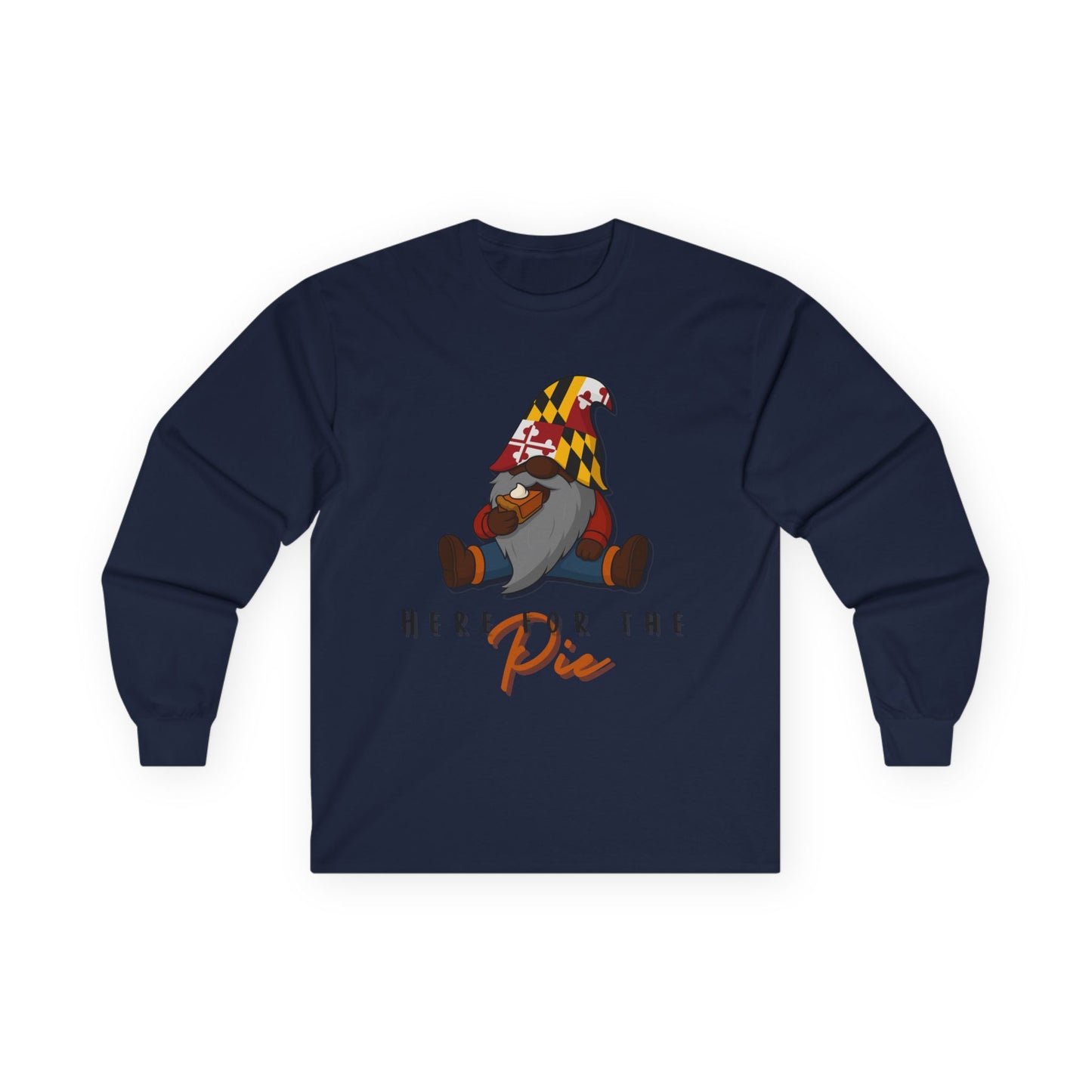 Here for the Pie Long Sleeve